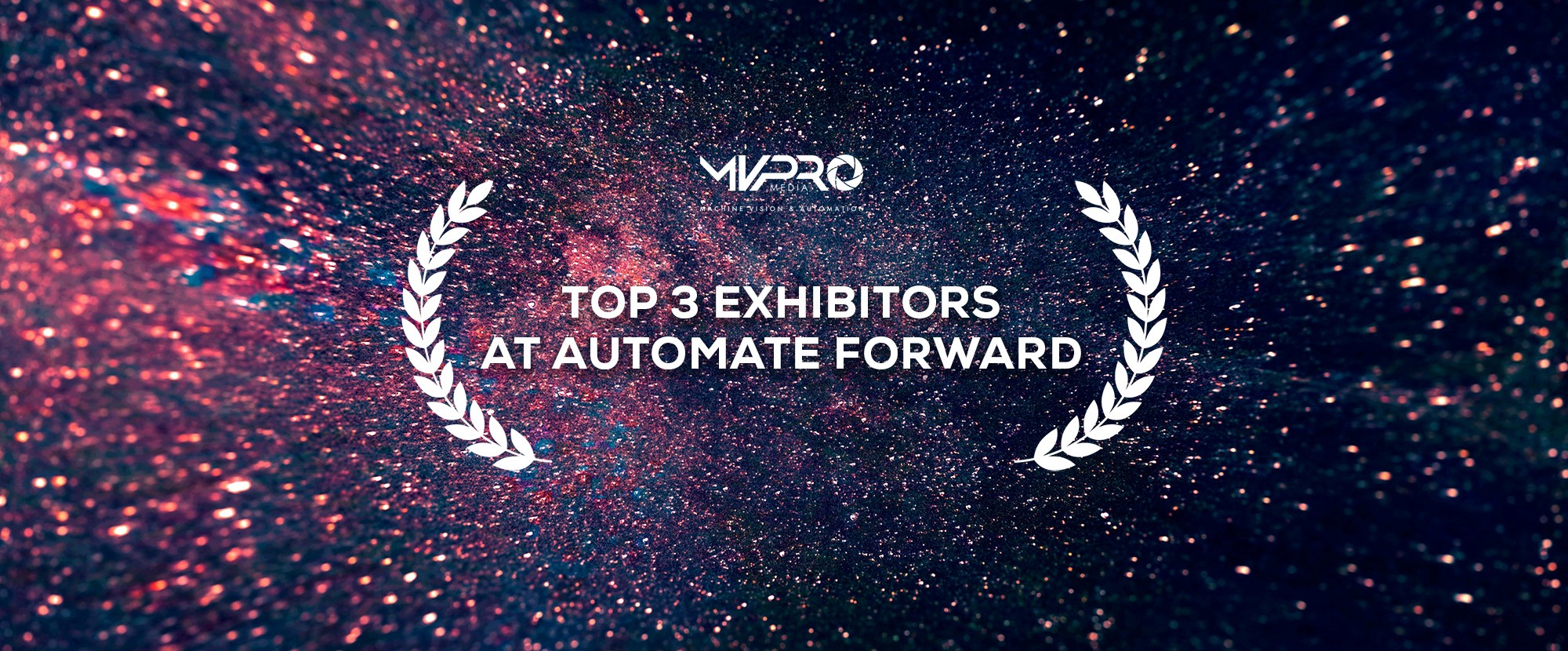 MVPro header Top 3 exhibitors at Automate Forward